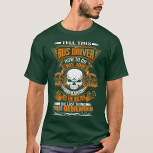 CAMISETA INFORME A ESTE CONDUCTOR DE AUTOBÚS CÓMO HACER EST