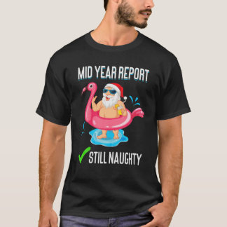 Camiseta Informe de mediados de año aún son malas navidades
