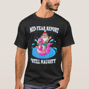 Camiseta Informe de mitad de año aún Naughty Santa Flamigo