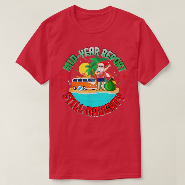 Camiseta Informe de mitad de año aún travieso Santa Claus C (Diseño del anverso)