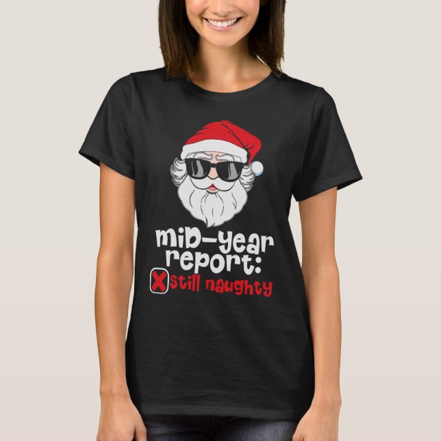 Camiseta Informe de mitad de año Divertido Santa Divertida  (Anverso)