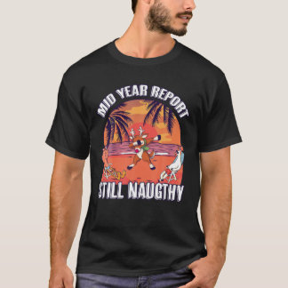 Camiseta Informe De Mitad De Año Todavía Navidades Ringenuo