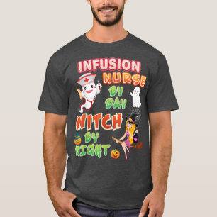 Camiseta Infusion Nurse By Day Witch Night Crew Halloween G
