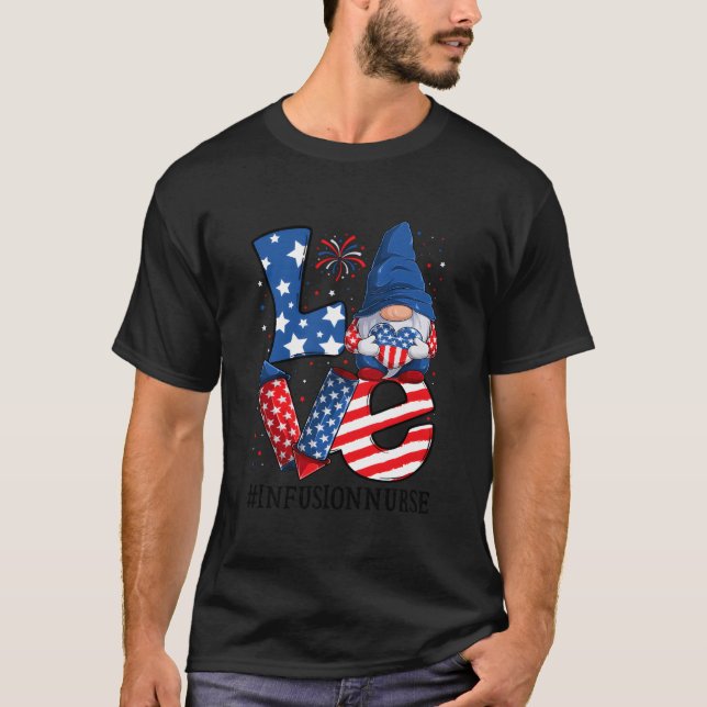 Camiseta Infusion Nurse Love 4Th Of July Gnome Usa Patrioti (Anverso)