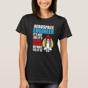 Camiseta Ingeniería Aeroespacial en Ciencia de Cohetes