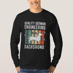 Camiseta Ingeniería alemana de calidad Dachshund Weiner Dog