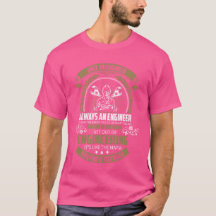 Camiseta INGENIERÍA - Alguna vez un ingeniero fue un ingeni