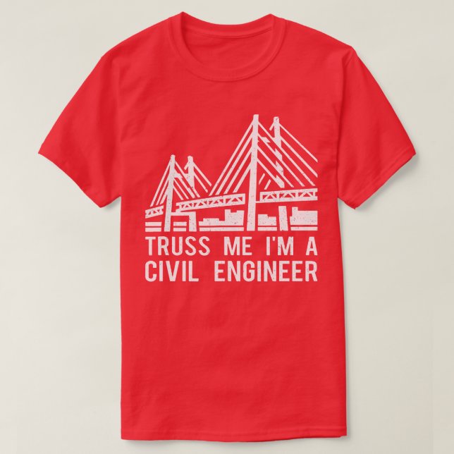 Camiseta Ingeniería de diseño de puentes de ingeniero civil (Diseño del anverso)