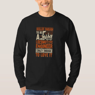 Camiseta Ingeniería de trenes para un Ingeniero de Locomoto