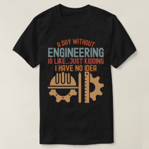 Camiseta Ingeniería divertida, citas de ingeniería