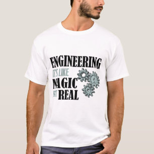 Camiseta Ingeniería - Es como la magia pero real