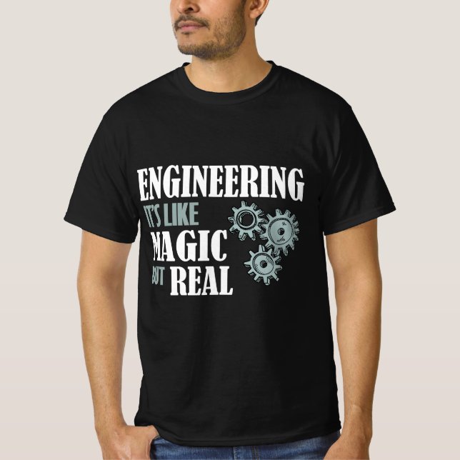 Camiseta Ingeniería - Es como la magia pero real (Anverso)