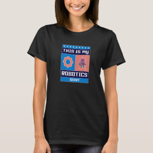 Camiseta Ingeniería mecánica de robots de ingeniería robóti