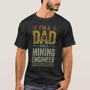 Camiseta Ingeniería Para Hombres Ingeniero Minero Papá