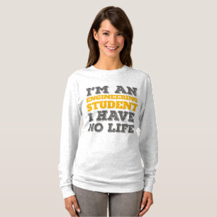 Camiseta Ingeniería, soy estudiante de Ingeniería, no tengo