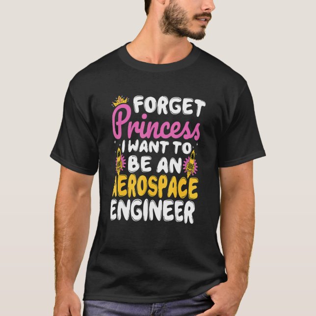 Camiseta Ingeniero Aeroespacial Futuro Princess Aerospace E (Anverso)