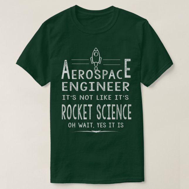 Camiseta Ingeniero Aeroespacial Guay Para Hombres Mujeres R (Diseño del anverso)
