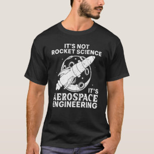 Camiseta Ingeniero Aeroespacial Guay Para Hombres Mujeres R