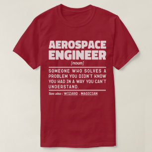 Camiseta Ingeniero Aeroespacial Nueva Definición Sarcástica