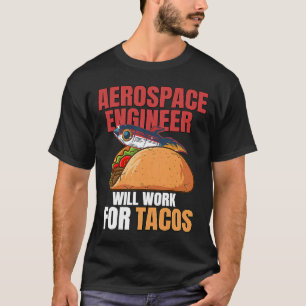 Camiseta Ingeniero Aeroespacial Trabajará En Ingeniería De
