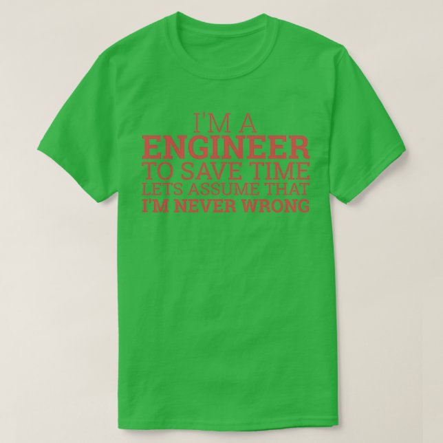Camiseta Ingeniero Ahorra Tiempo Ingeniería (Diseño del anverso)