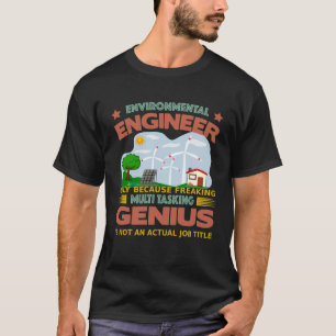 Camiseta Ingeniero ambiental haciendo múltiples tareas a la