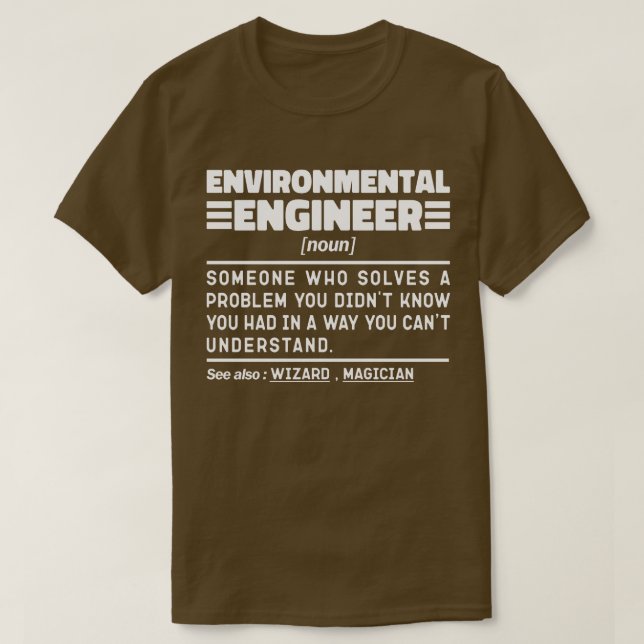 Camiseta Ingeniero ambiental Nuevo protector de la naturale (Diseño del anverso)
