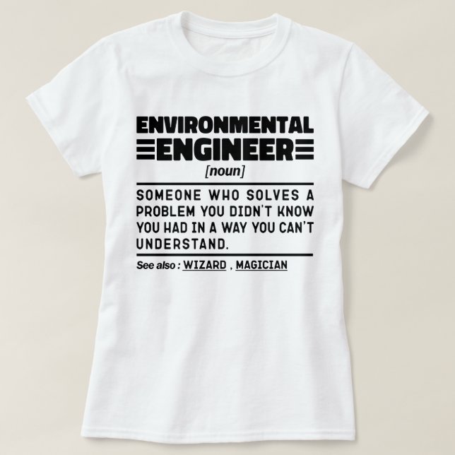 Camiseta Ingeniero ambiental Nuevo protector de la naturale (Diseño del anverso)