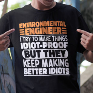 Camiseta Ingeniero Ambiental Que Trato De Hacer Las Cosas D