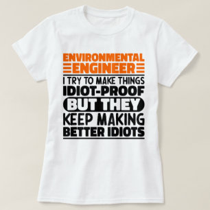 Camiseta Ingeniero Ambiental Que Trato De Hacer Las Cosas D