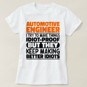 Camiseta Ingeniero Automotor Intento Hacer Las Cosas Divert