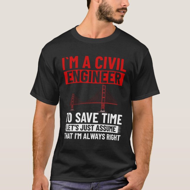 Camiseta Ingeniero Civil Bridge Builder Estudiante de Ingen (Anverso)