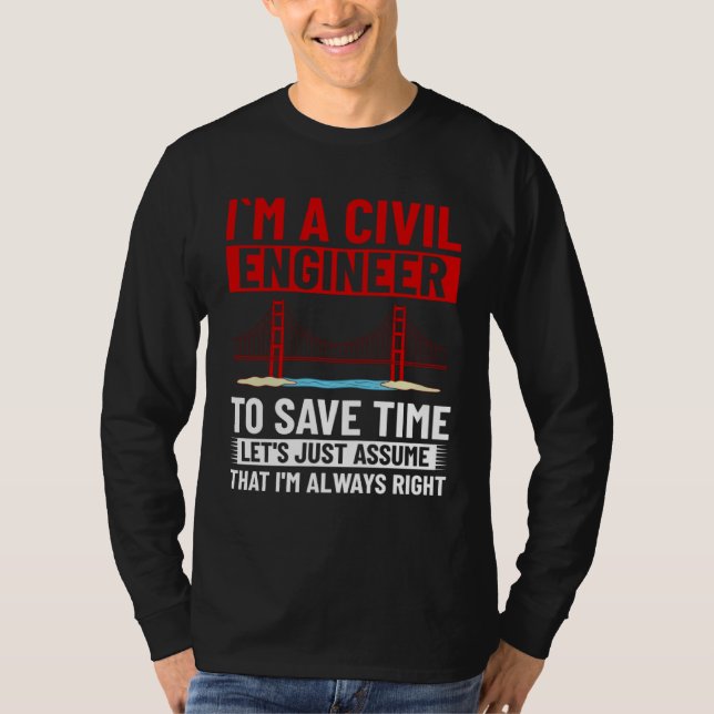 Camiseta Ingeniero Civil Constructor de Puentes Estudiante  (Anverso)