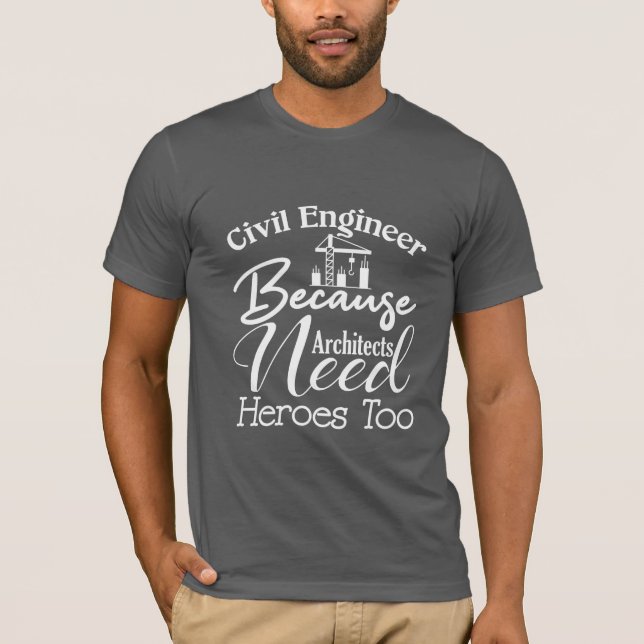 Camiseta Ingeniero Civil Porque Los Arquitectos También Nec (Anverso)