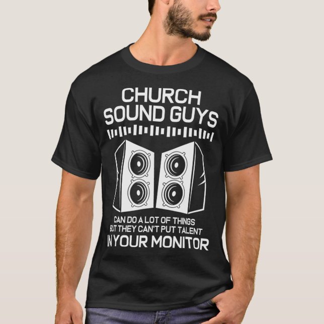 Camiseta Ingeniero de audio del sistema de sonido Iglesia d (Anverso)