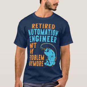 Camiseta Ingeniero de Automatización Jubilado Retireme de P