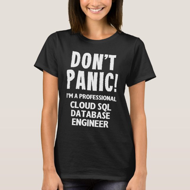 Camiseta Ingeniero de base de datos SQL en nube 1 (Anverso)