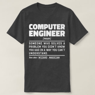 Camiseta Ingeniero de computadoras Nun Sarcástica Ingenierí