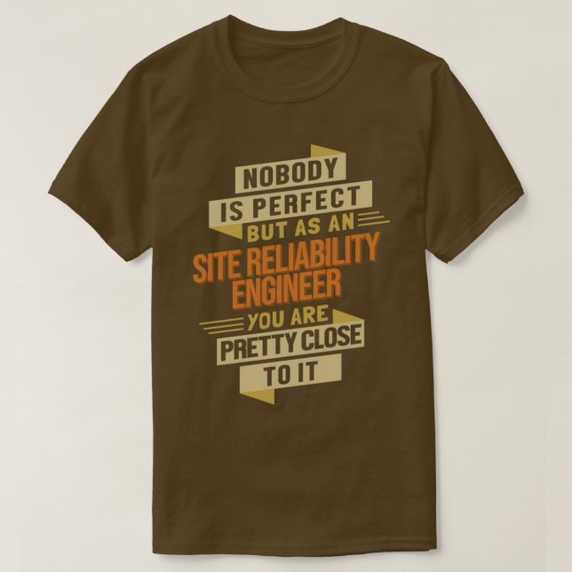 Camiseta Ingeniero de confiabilidad del sitio cerca de Perf (Diseño del anverso)