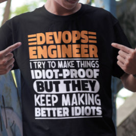 Camiseta Ingeniero De Devops Intento Hacer Las Cosas Divert