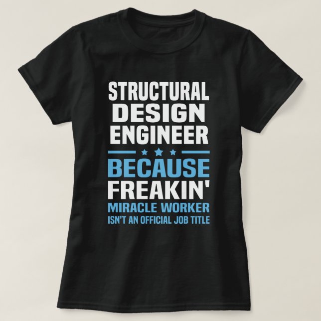 Camiseta Ingeniero de diseño estructural (Diseño del anverso)