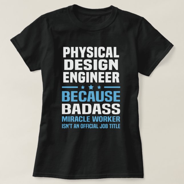 Camiseta Ingeniero de diseño físico (Diseño del anverso)