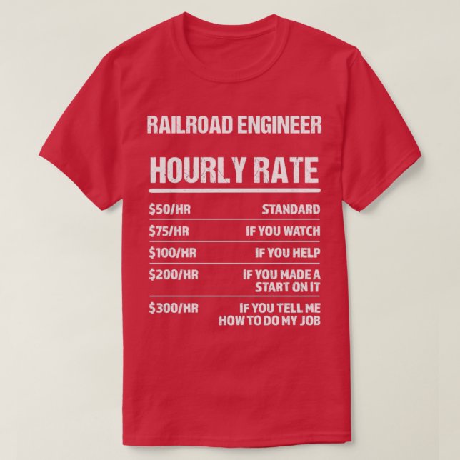 Camiseta Ingeniero de Ferrocarriles - Regalo de cumpleaños  (Diseño del anverso)