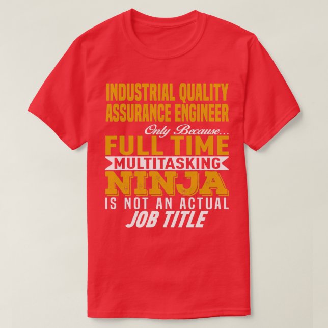 Camiseta Ingeniero de Garantía de Calidad Industrial 1 (Diseño del anverso)