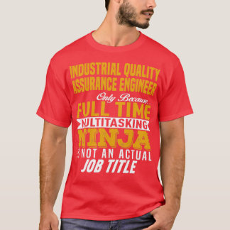 Camiseta Ingeniero de Garantía de Calidad Industrial 1