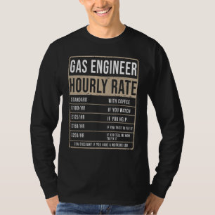 Camiseta Ingeniero De Gas Calibre Por Horas Idea Para Calor