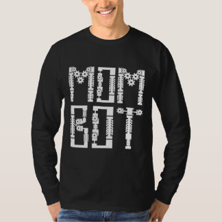 Camiseta Ingeniero de IA para bot robot de mamá de mujeres
