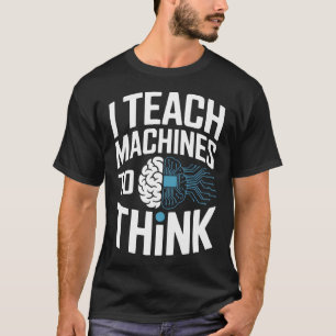 Camiseta Ingeniero de IA Trabajo Aprendizaje Automático Art