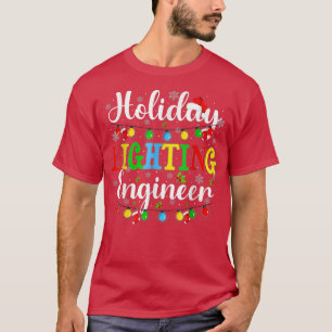 Camiseta Ingeniero de iluminación de vacaciones Navidades d