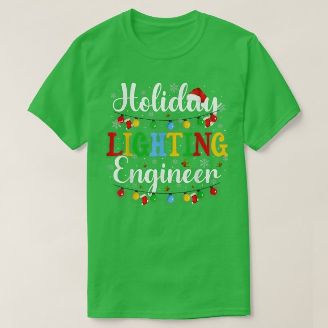 Camiseta Ingeniero de iluminación navideña Navidades de hom (Diseño del anverso)
